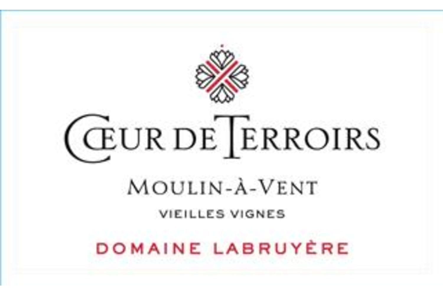 Domaine Labruyere Moulin-a-Vent Coeur de Terroirs Vieilles Vignes 2019 750mL Bottle