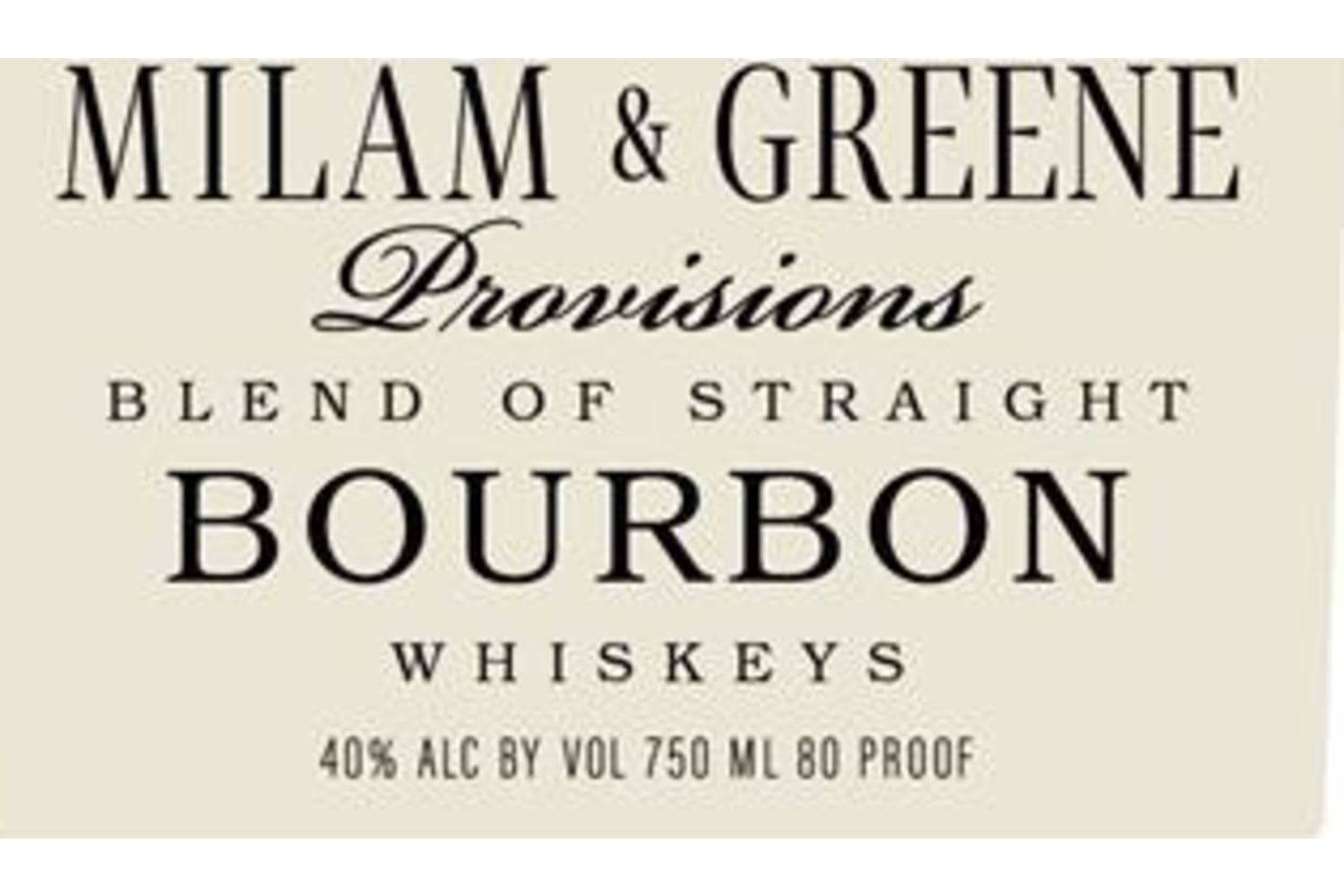 Milam & Greene Provisions Blend Of Straight Bourbon Whiskey 750mL Bottle