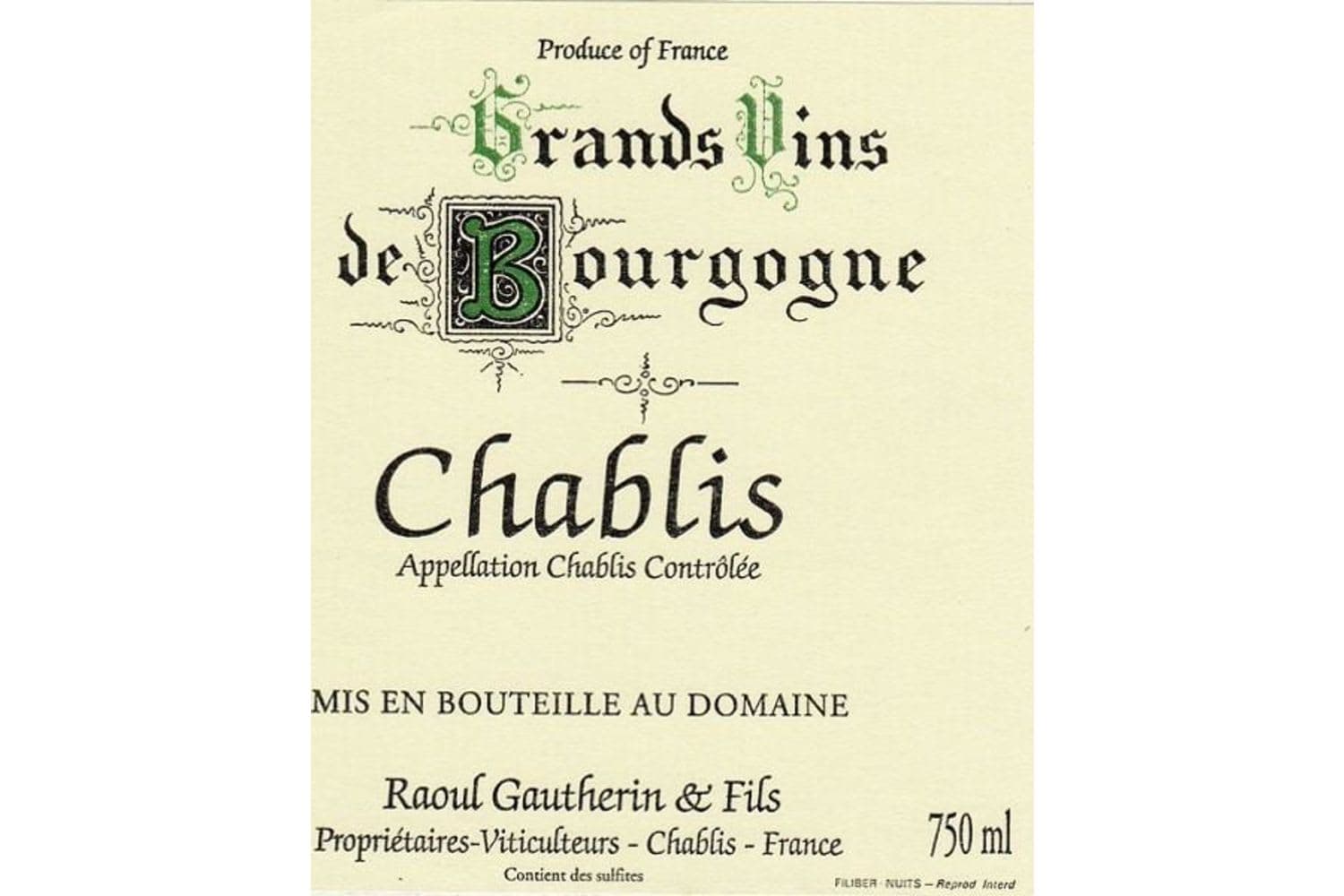 Raoul Gautherin & Fils Chablis Chardonnay 2023 750mL Bottle