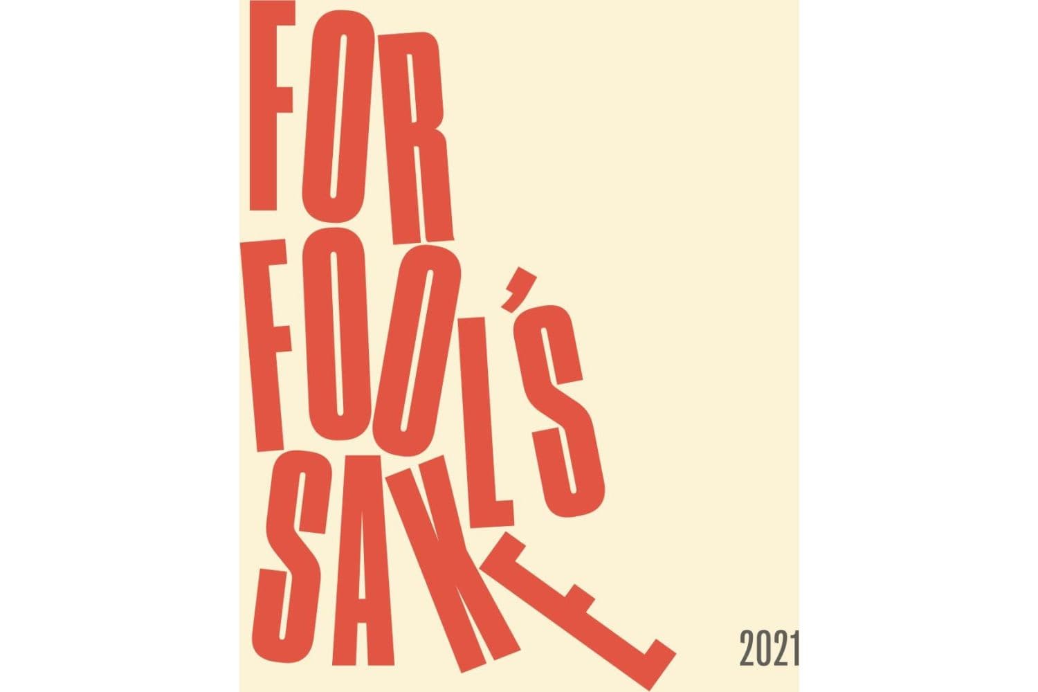 Foolhardy For Fool's Sake Columbia Valley 2021 750mL Bottle